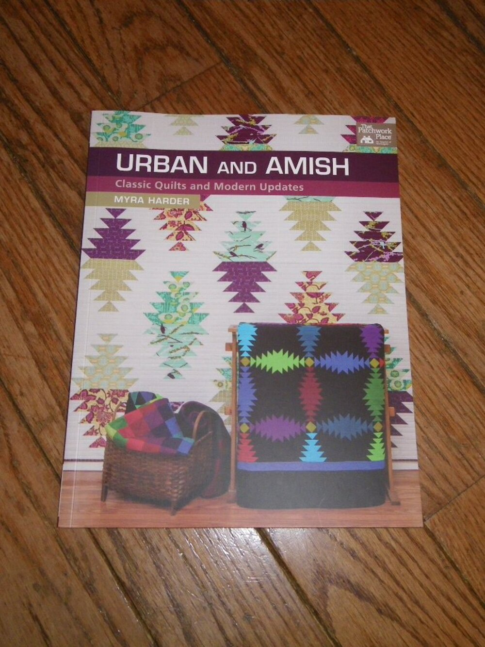 Urban and Amish Classic Quilts & Modern Updates Softback Book by Myra Harder